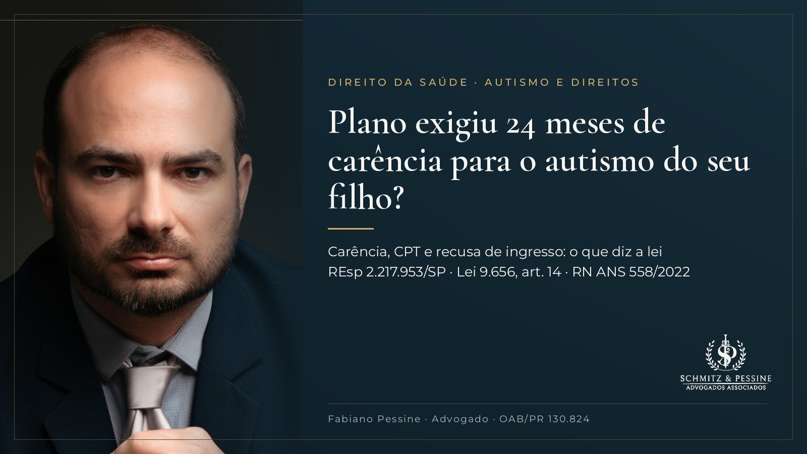 Carência de 24 meses para autismo no plano de saúde: o que é a CPT e o que diz o STJ