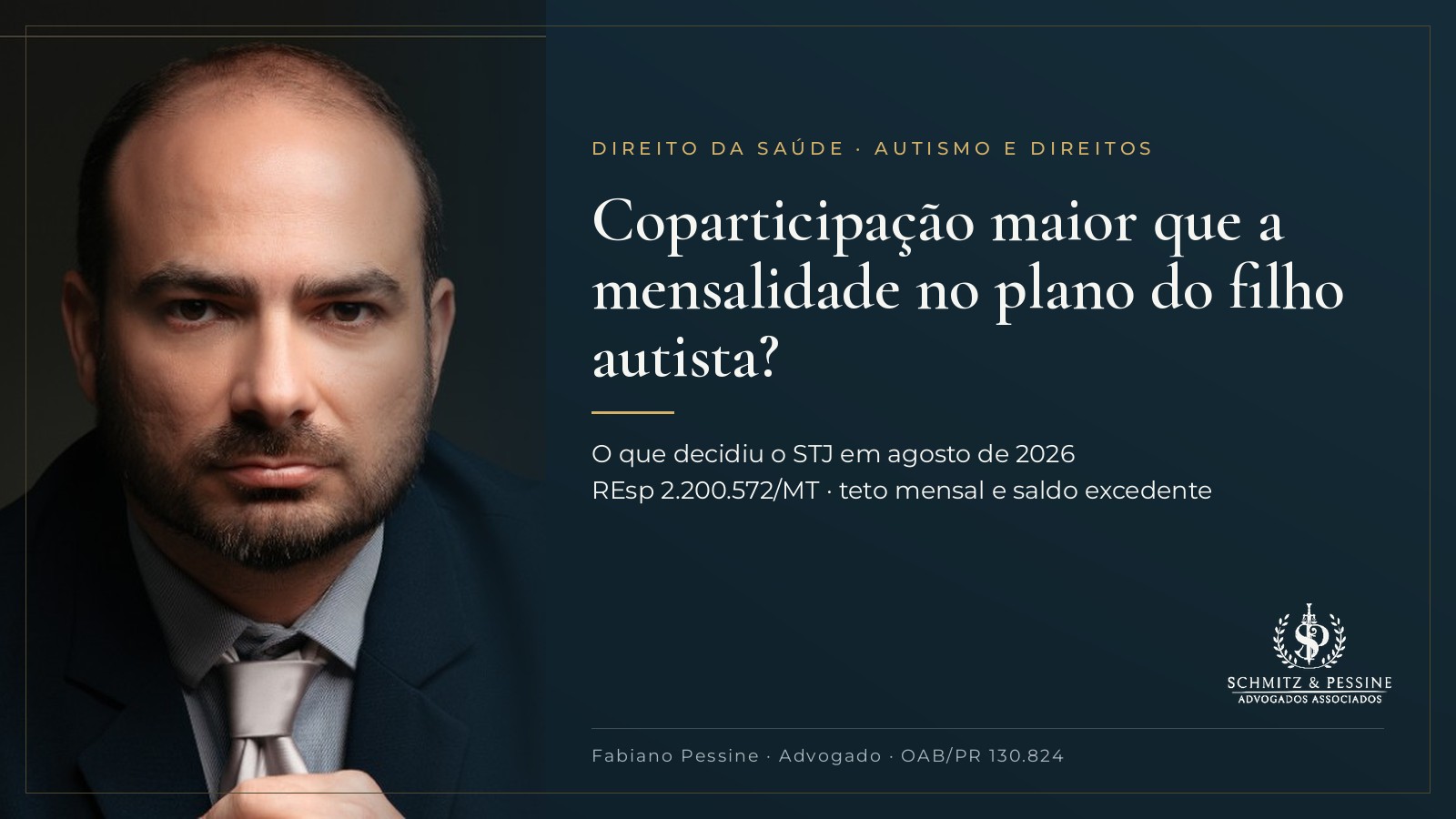 Coparticipação maior que a mensalidade no plano do filho autista: veja o que decidiu o STJ em agosto de 2026